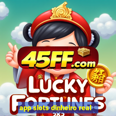 app slots dinheiro real